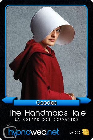 HypnoCards Goodies (La coiffe des Servantes) The Handmaid's Tale